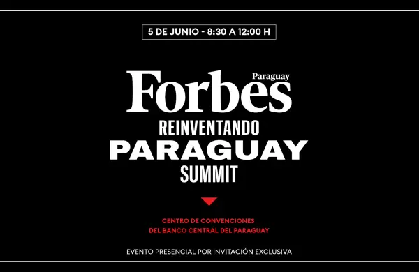 Forbes Reinventando Paraguay Summit: quiénes son los protagonistas de la primera edición