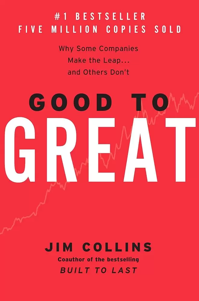 Good to Great, Jim Collins