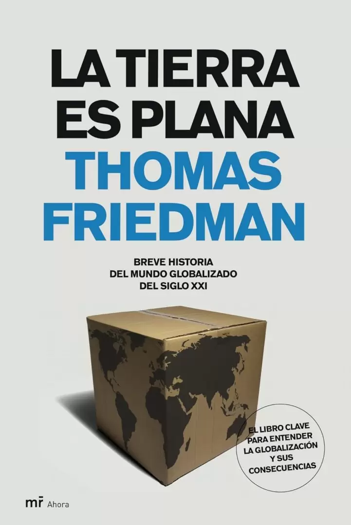 La Tierra es Plana de Thomas Friedman