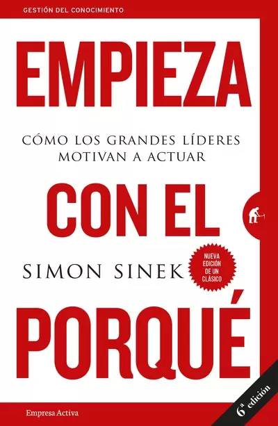Empieza con el porqué de Simon Sinek