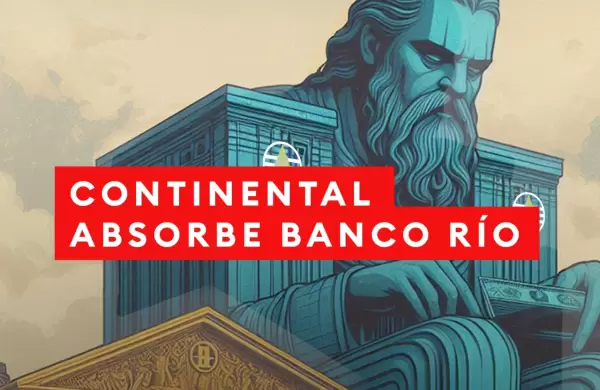 Continental absorbe banco Río y se posiciona en la cima del sistema financiero paraguayo
