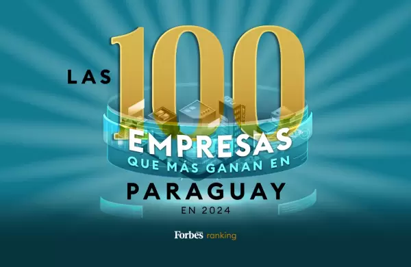 Las 100 empresas que más ganan en Paraguay (en 2024)